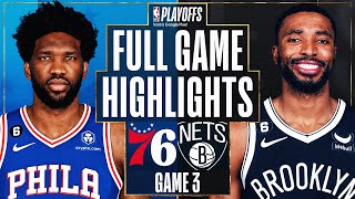 #3 76ERS at #6 NETS | FULL GAME 3 HIGHLIGHTS | April 20, 2023