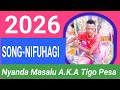 Nyanda Masalu A K A Tigo Pesa Song Nifuhagi Official Audio MPYA