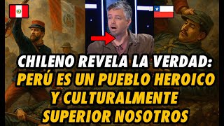 CHILENO cuenta cómo ENGAÑARON A TODOS SOBRE PERÚ
