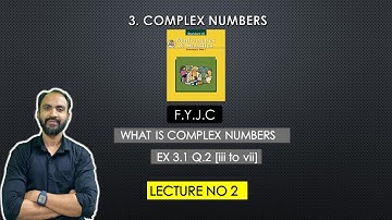 #2 complex number |fyjc maths | ex 3.1 | Maharashtra board | siraj shaikh