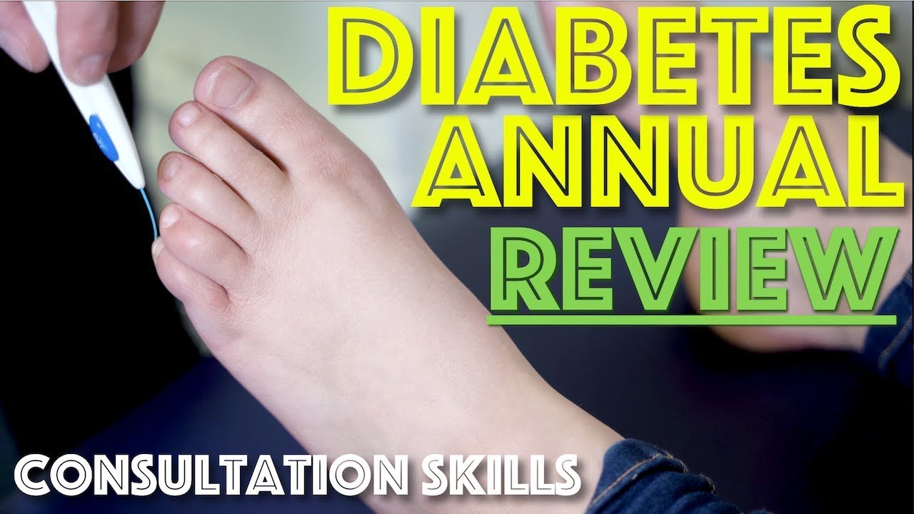 Diabetes Examination Diabetes Annual Review and Foot Examination Dr