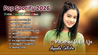 Download Lagu Aqeela Calista - PACARAN DULU AJA | MENUNGGU CINTA | BERHENTI BERHARAP | LAGU POP TERPOPULER 2026 MP3