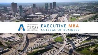 UT Arlington Executive MBA Informational Video