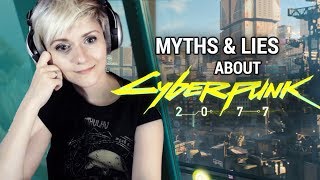 10 LIES ABOUT CYBERPUNK 2077