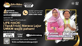 [Podcast Interaktif BAKSO MALANG Eps 11] LIFE HACK! [Tips & Trick] Neraca Lajur, UMKM WAJIB PAHAM!