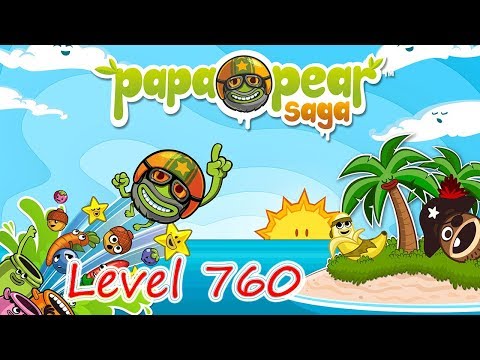 Papa Pear Saga Level 760 (NO BOOSTERS)