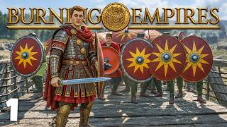 THE LATE ROMAN EMPIRE IN BANNERLORD?! - Burning Empires Mod - Part 1