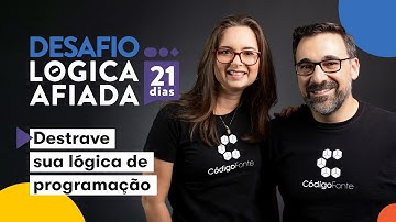 VOCÊ ENCARA O NOSSO DESAFIO DE LÓGICA DE PROGRAMAÇÃO?