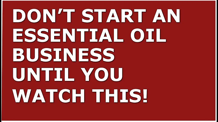 How to Start a Essential Oil Business | Free Essential Oil Business Plan Template Included