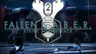 Destiny Strikes OST - Fallen S.A.B.E.R. Strike Soundtrack