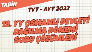 Tyt - Ayt Tarih - 19 Yy Osmanlı Devleti Soru Çözümleri Tyt - Ayt Tarih 2022Hedefekoş