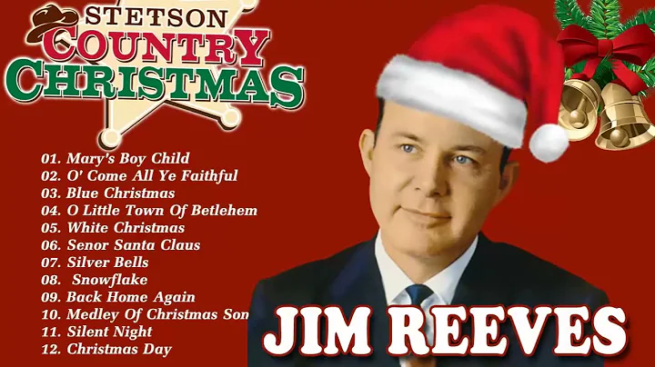 Jim Reeves Christmas Songs Full Album   Best Count...