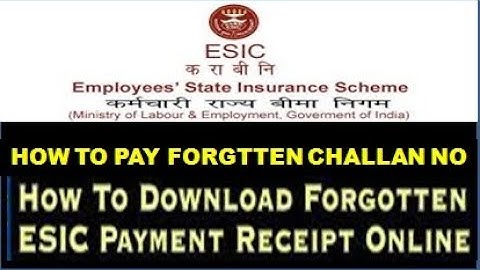 how to get missing challan number in esic ||Forgot to note down ESIC Challan number ¬ able to pay