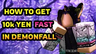 *NEW* How To Get 10k Yen FAST In DemonFall | Roblox DemonFall