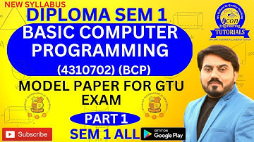BASIC COMPUTER PROGRAMMING (BCP)(4310702) IMP MODEL PAPER FOR GTU EXAM || DIPLOMA SEM 1 COMPUTER IMP