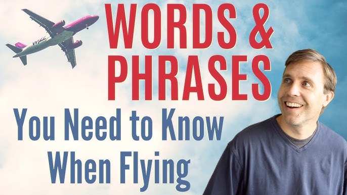 English for Flight Attendants: 60+ Words and Phrases You Should