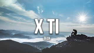 Sech - X Ti (Lyrics / Letra)