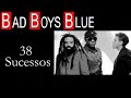 BadBoysBlue - 38 Sucessos ( Bonus remix) (Euro Disco 80)