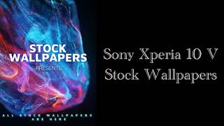 Sony Xperia 10 V Stock Wallpapers