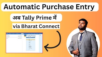 Automatic Purchase Entry in Tally Prime through Bharat Connect  | New update in Tally prime 7.0