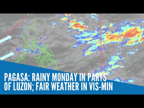 Pagasa: Rainy Monday in parts of Luzon; fair weather in Vis Min