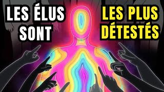 Pourquoi la plupart des gens détestent les Élus ? | Éveil Spirituel