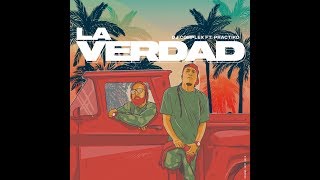 Video thumbnail of "DJ Complex l La Verdad (Ft.  Practiko ) Video Oficial"