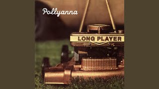 Vignette de la vidéo "Pollyanna - Longplayer"