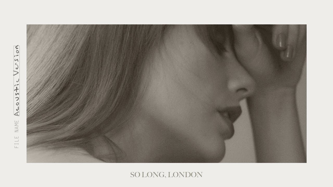 Taylor Swift - So Long, London (Acoustic Version)