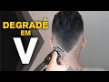 APRENDA A FAZER DEGRADÊ EM "V" - Geazi Barbeiro