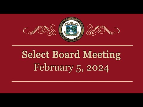 Select Board Meeting - February 5, 2024
