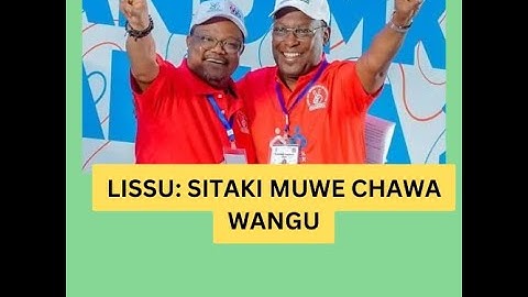 LISSU AONYA VIKALI UCHAWA KWA VIONGOZI WA CHADEMA NA WANACHAMA "MIMI SITAKI MUWE CHAWA WANGU"