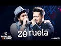 Henrique e Juliano - ZÉ RUELA - DVD O Céu Explica Tudo