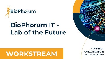 BioPhorum IT - Lab of the Future