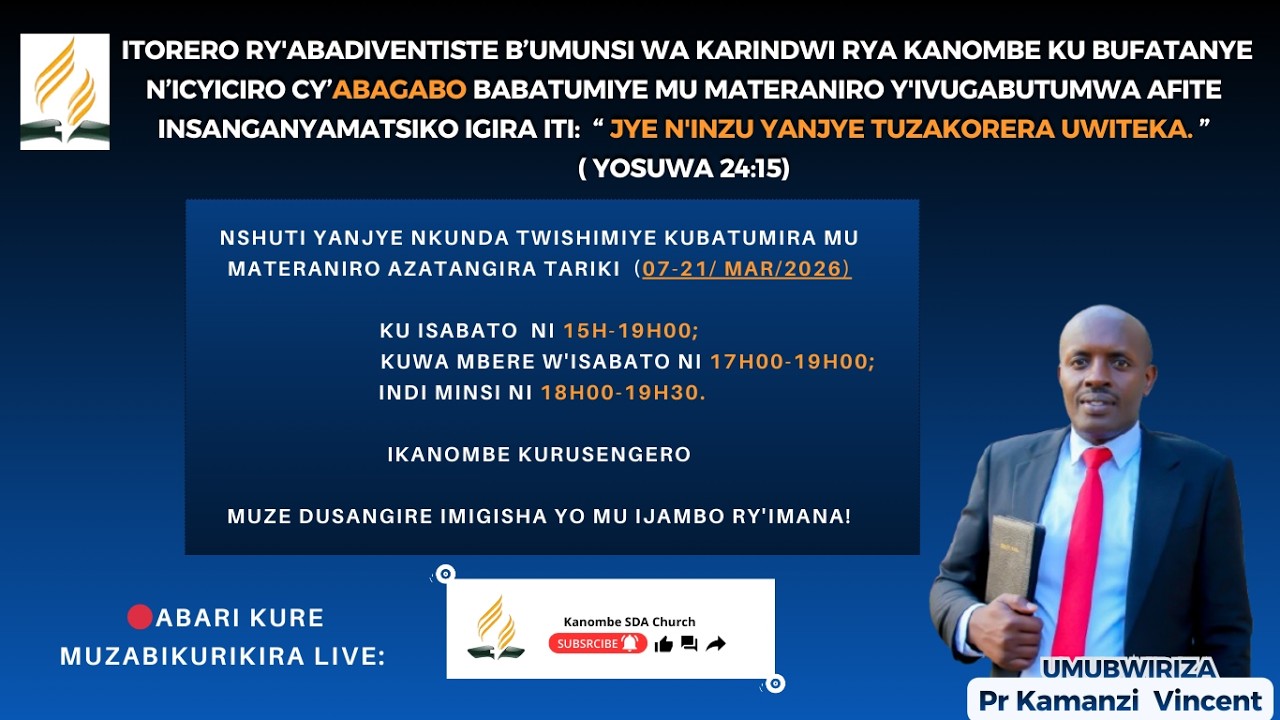 🔴LIVE:  AMATERANIRO ku ISABATO | Tariki  07 WERURWE 2026 |  Kanombe SDA Church