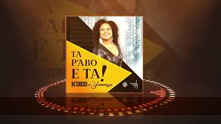 Kribe - Ta Pabo E Ta Ft. Yumarya Lyrical Video