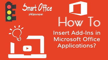 How To Insert Add-Ins in Microsoft Office Applications?
