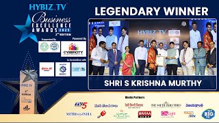 Shri S Krishna Murthy | Legendary Winners | Hybiz Business Excellence Awards