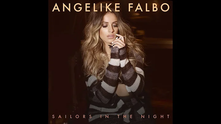 Angelike Falbo - Sailors In The Night [Official Mu...