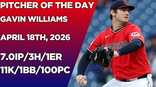 Gavin Williams Pitcher of The Day Highlights on April 18th, 2026