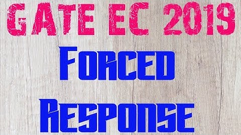GATE EC 2019|Control Systems|Forced Response|Causal System|Signals and System|ALC Academy