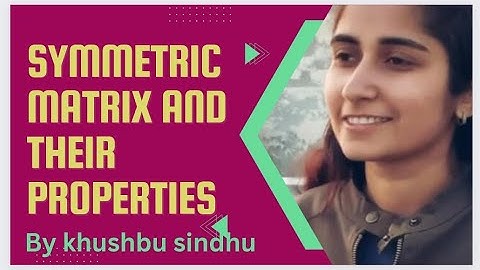 symmetric matrix and their properties | csir net | linear algebra #matrix #linearalgebra #csirnet