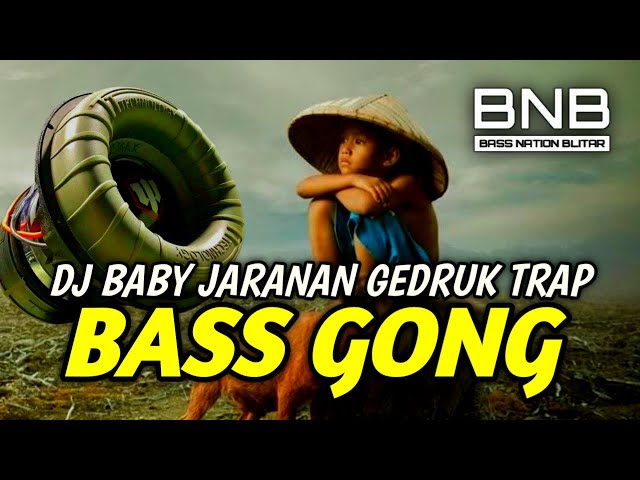 DJ JARANAN BASS GONG SUB WOOFFER | DJ BABY CLEAN BASS NATION BLITAR class=