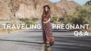 Tips for Traveling Pregnant | Q\&A