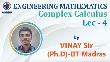 Engineering Mathematics || GATE & ESE || Complex Calculus || Lec -04