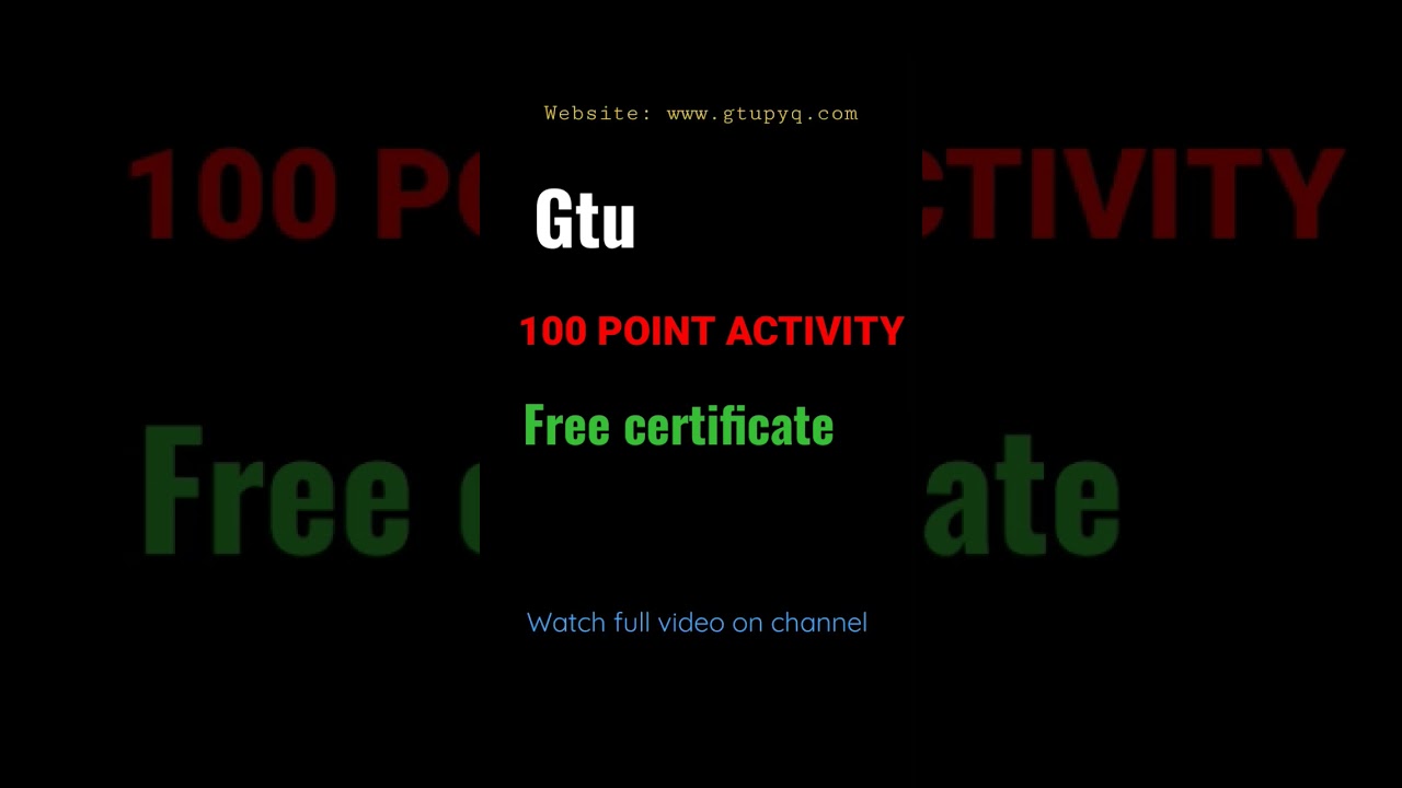 gtu 100 point activity certificate| 