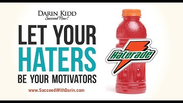 Let Your Haters be Your Motivators