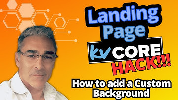 kvCore Landing Page - How to Add a Custom Background