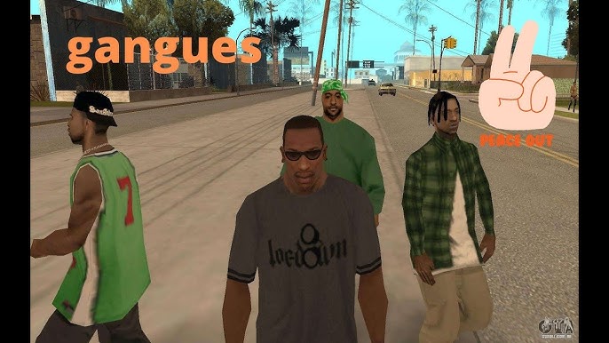 como formar uma gangue no gta san andreas 