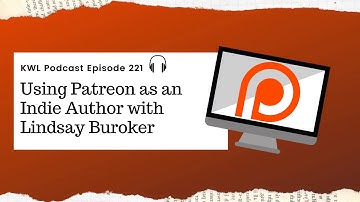 Using Patreon as an Indie Author with Lindsay Buroker